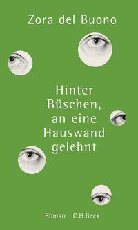 Vorderes Coverbild Hinter Büschen, an eine Hauswand gelehnt