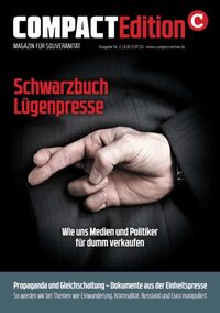 COMPACT-Edition 2: Schwarzbuch Lügenpresse