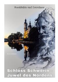 Vorderes Coverbild Schloss Schwerin - Juwel des Nordens