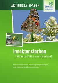 Aktionsleitfaden - Insektensterben: höchste Zeit zum Handeln!