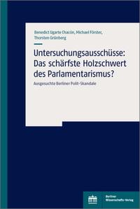Vorderes Coverbild Untersuchungsausschüsse: Das schärfste Holzschwert des Parlamentarismus?