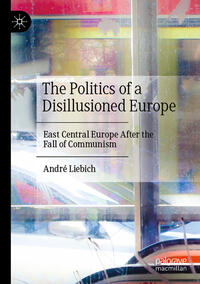 Vorderes Coverbild The Politics of a Disillusioned Europe