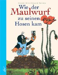 Vorderes Coverbild Wie der Maulwurf zu seinen Hosen kam
