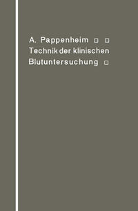 Technik der klinischen Blutuntersuchung für Studierende und Ärzte