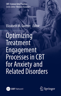 Optimizing Treatment Engagement Processes in CBT for Anxiety and Related Disorders