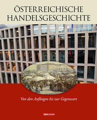 Vorderes Coverbild Österreichische Handelsgeschichte