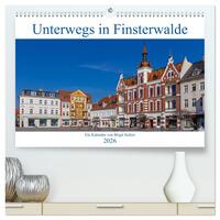 Unterwegs in Finsterwalde (hochwertiger Premium Wandkalender 2026 DIN A2 quer), Kunstdruck in Hochglanz