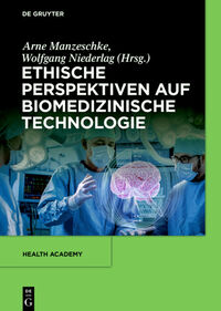 Vorderes Coverbild Ethische Perspektiven auf Biomedizinische Technologie