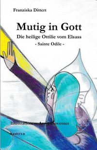 Mutig in Gott