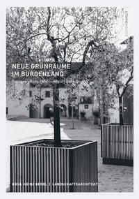 NEUE GRÜNRÄUME IM BURGENLAND