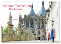 Schönes Tschechien - Eine Rundreise (Wandkalender 2025 DIN A2 quer), CALVENDO Monatskalender