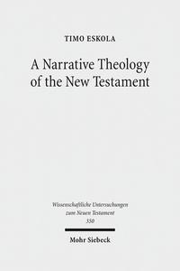 A Narrative Theology of the New Testament