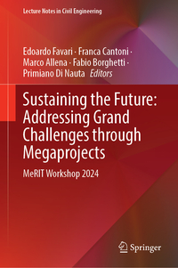 Sustaining the Future: Addressing Grand Challenges through Megaprojects