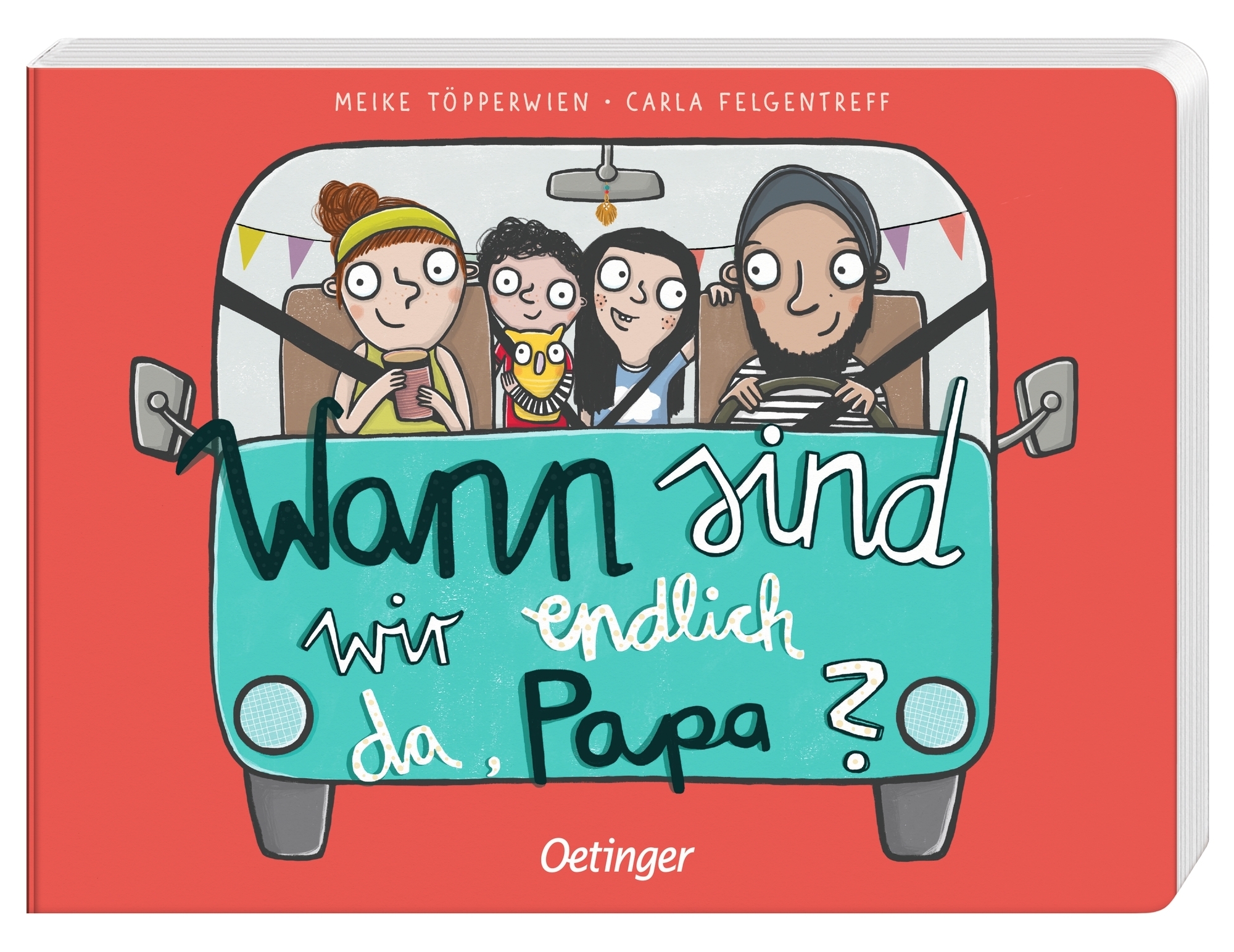 Wann sind wir endlich da, Papa?