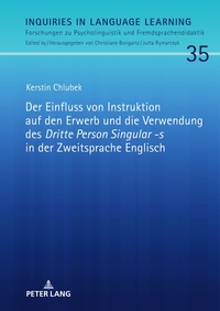 Vorderes Coverbild Der Einfluss von Instruktion auf den Erwerb und die Verwendung des «Dritte Person Singular -s» in der Zweitsprache Englisch