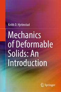 Vorderes Coverbild Mechanics of Deformable Solids: An Introduction
