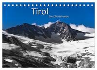 Vorderes Coverbild TIROL – Die Zillertalrunde (Tischkalender 2025 DIN A5 quer), CALVENDO Monatskalender
