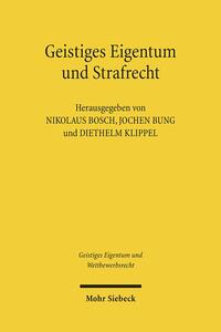 Geistiges Eigentum und Strafrecht