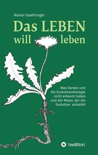 Das Leben will leben