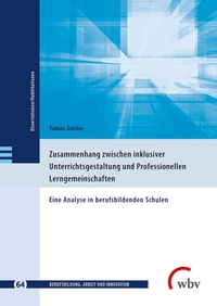 Zusammenhang zwischen inklusiver Unterrichtsgestaltung und Professionellen Lerngemeinschaften