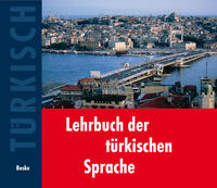 Lehrbuch der türkischen Sprache. 2 Begleit CDs