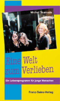 Eine Welt zum Verlieben