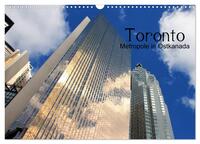 Toronto - Metropole in Ostkanada (Wandkalender 2026 DIN A3 quer), CALVENDO Monatskalender
