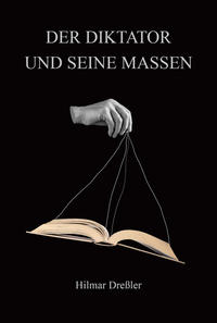 Der Diktator und seine Massen