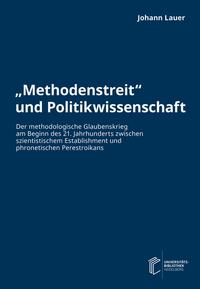 „Methodenstreit“ und Politikwissenschaft