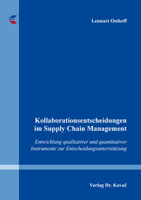 Kollaborationsentscheidungen im Supply Chain Management