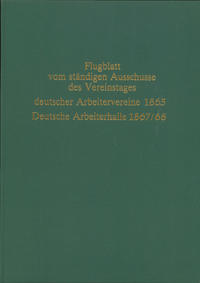 Flugblatt vom ständigen Ausschusse des Vereinstages deutscher Arbeitervereine. - Deutsche Arbeiterhalle