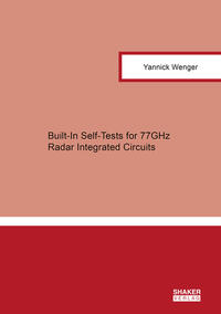 Built-In Self-Tests for 77GHz Radar Integrated Circuits