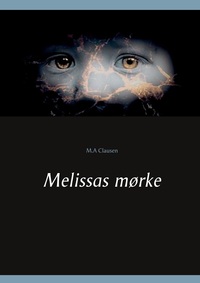 Melissas mørke