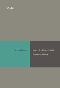 Kant - Schiller - Goethe