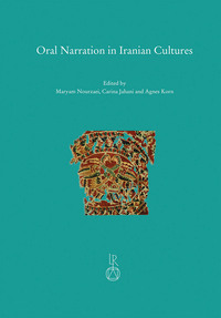 Oral Narration in Iranian Cultures