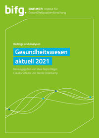 BARMER Gesundheitswesen aktuell 2021