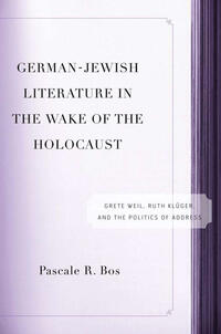 Vorderes Coverbild German-Jewish Literature in the Wake of the Holocaust