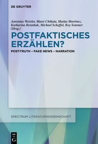 Postfaktisches Erzählen?