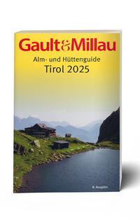 Vorderes Coverbild Gault&Millau Alm- und Hüttenguide Tirol 2025