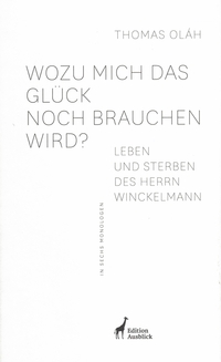 Wozu mich das Glück noch brauchen wird