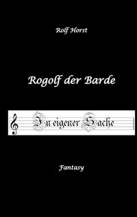 Rogolf der Barde, Live Rollenspiel, Dämonen, Hexen, Schutzamulette, Magier, Polizei, Harz, Höhlen, Brocken, Walpurgisnacht, Rituale, Speere, Armbrust