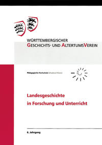 Landesgeschichte in Forschung und Unterricht, 6. Jahrgang