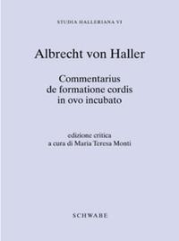 Vorderes Coverbild Studia Halleriana / Commentarius de formatione cordis in ovo incubato
