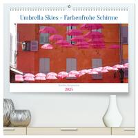 Umbrella Skies - Farbenfrohe Schirme (hochwertiger Premium Wandkalender 2025 DIN A2 quer), Kunstdruck in Hochglanz