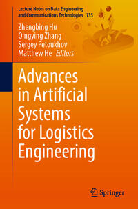 Advances in Artificial Systems for Logistics Engineering