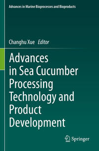 Vorderes Coverbild Advances in Sea Cucumber Processing Technology and Product Development