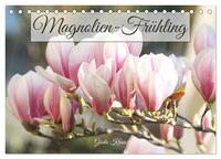 Magnolien-Frühling (Tischkalender 2025 DIN A5 quer), CALVENDO Monatskalender