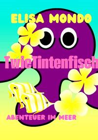 Vorderes Coverbild T wie Tintenfisch
