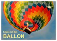 Fahren mit dem Ballon (Tischkalender 2025 DIN A5 quer), CALVENDO Monatskalender