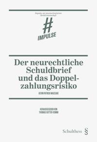 Vorderes Coverbild Der neurechtliche Schuldbrief und das Doppelzahlungsrisiko